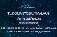 Tudományos Útikalauz Földlakóknak - Az élet eredete a Földön és a világegyetemben